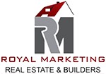 Royal Marketing Real Estate & Builders