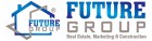 Future Group Real Estate & Marketing & Construction