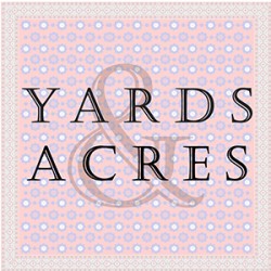 Yards & Acres